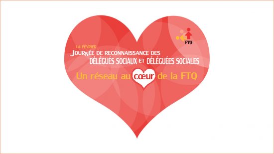 Journée de reconnaissance des délégués sociaux et déléguées sociales de la FTQ