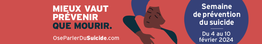 🕊️ 34e Semaine de prévention du suicide - 4 au 10 février 2024 🕊️ Banner Web Pre SPS 2024 1024x173