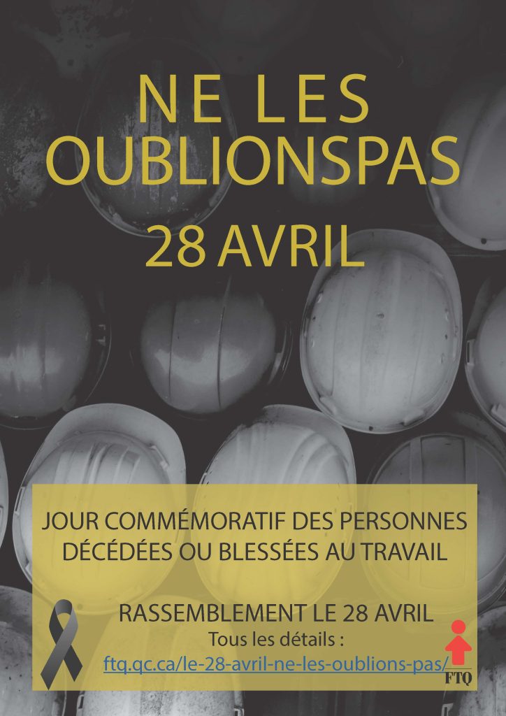 28 avril – Ne les oublions pas – Jour de deuil des travailleuses et travailleurs Proposition 28 Avril 2024 Vf 724x1024