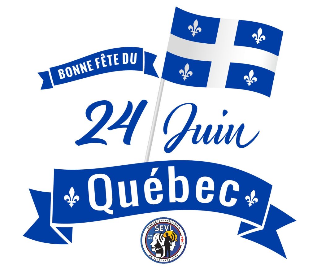 Joyeuse Fête nationale du Québec ! SEVL 24 Juin 1024x885